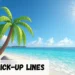 Beach Pick Up Line