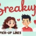 Breakup Pickup Lines