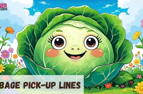 Cabbage Pickup Lines