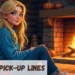 Candace Pickup Lines