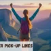 Cliffhanger Pick-Up Lines