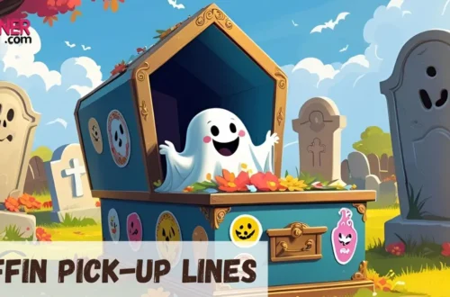 Coffin Pick-Up Lines