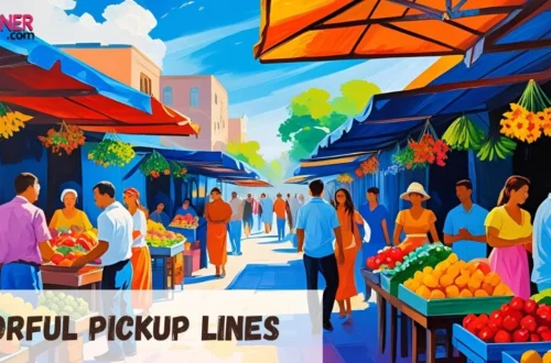 Colorful Pickup Lines