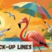 Flamingo Pick up Lines