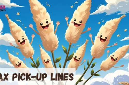 Flax Pickup Lines