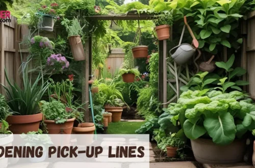 Gardening Pickup Lines
