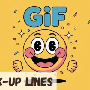 GIF Pickup Lines