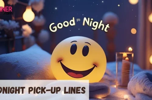 Good Night Pickup Line