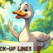 Goose Pickup Lines