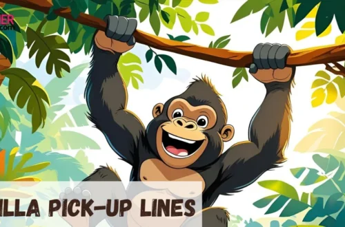 Gorilla Pickup Lines