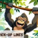Gorilla Pickup Lines