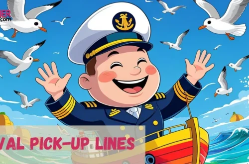 Naval Pick-Up Lines