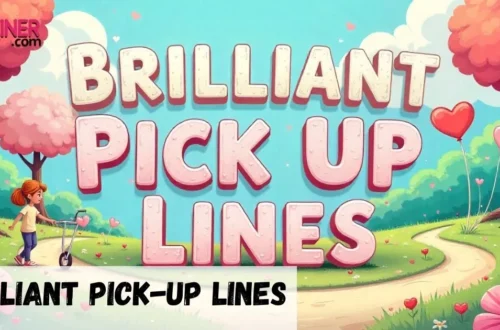 Brilliant Pickup Lines