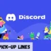 Discord Pickup Lines