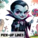 Dracula Pickup Lines