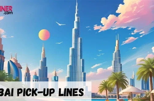 Dubai Pick-Up Lines