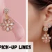 Earring Pickup Lines