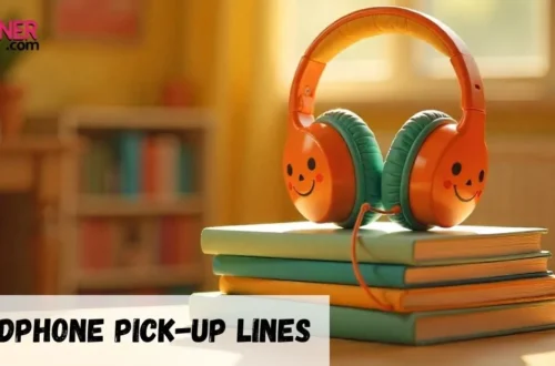 Headphone Pickup Lines