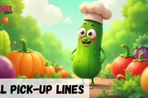Dill Pick Up Lines