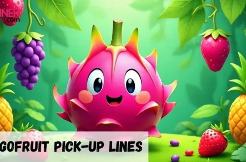 Dragonfruit Pick-Up Line
