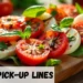 Entrée Pickup Line