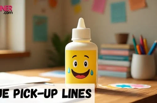 Glue Pickup Lines