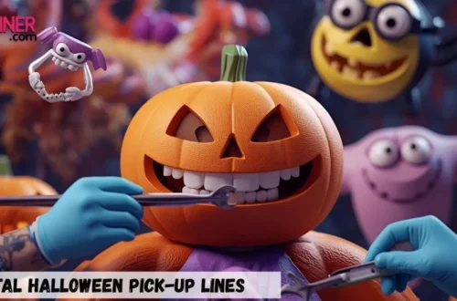 Dental Halloween Pick Up Lines