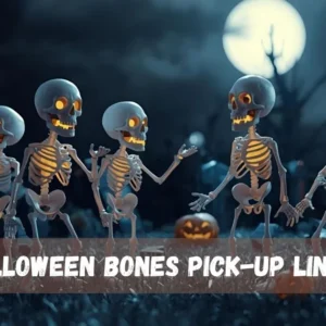 Halloween Bones Pick-Up Lines