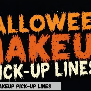 Halloween Makeup Pick-Up Lines