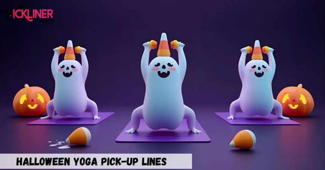Halloween Yoga Pick-Up Lines