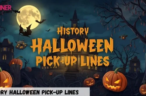 History Halloween Pick-Up Lines