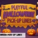 Playful Halloween Pick-Up Lines