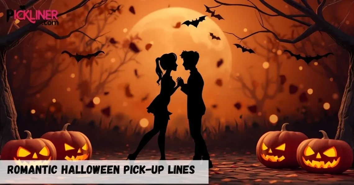 Romantic Halloween Pick Up Lines